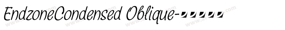 EndzoneCondensed Oblique字体转换